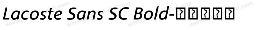 Lacoste Sans SC Bold字体转换